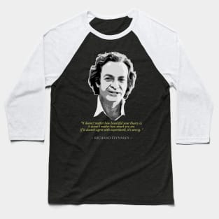 Richard Feynman Quote Baseball T-Shirt